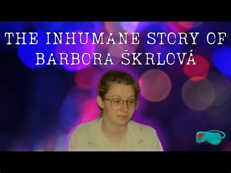 The Barbora Škrlová Incident: Unraveling the True Story